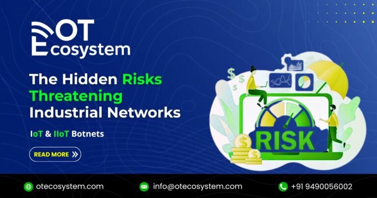 IoT & IIoT Botnets: The Hidden Risks Threatening Industrial Networks ...