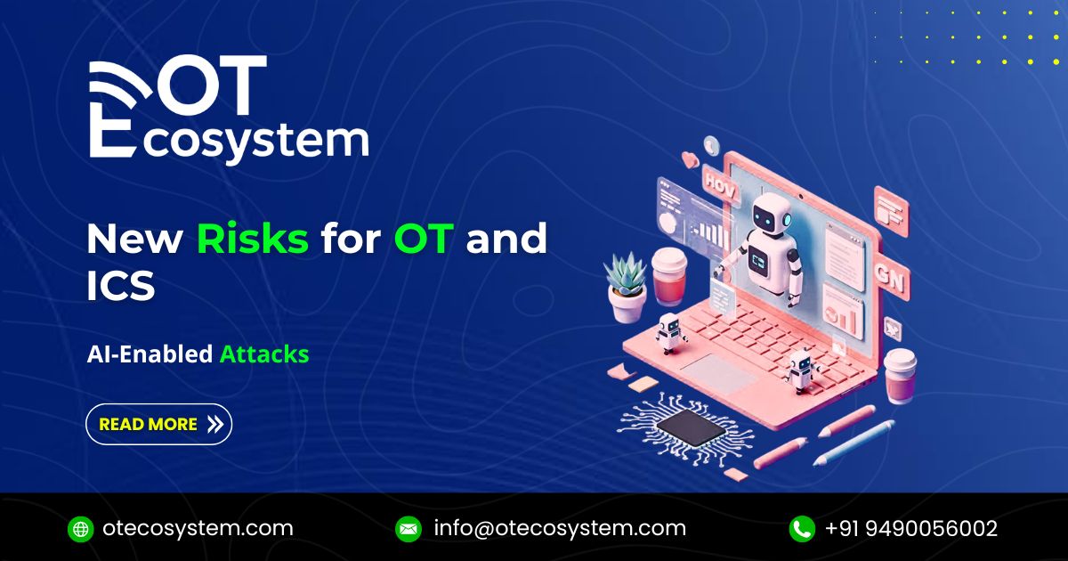 New Risks for OT and ICS