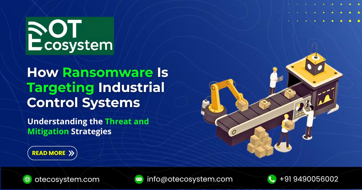 How Ransomware Is Targeting Industrial Control Systems