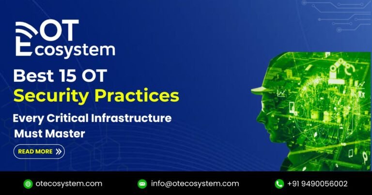 Best 15 OT Security Practices Every Critical Infrastructure Must Master ...