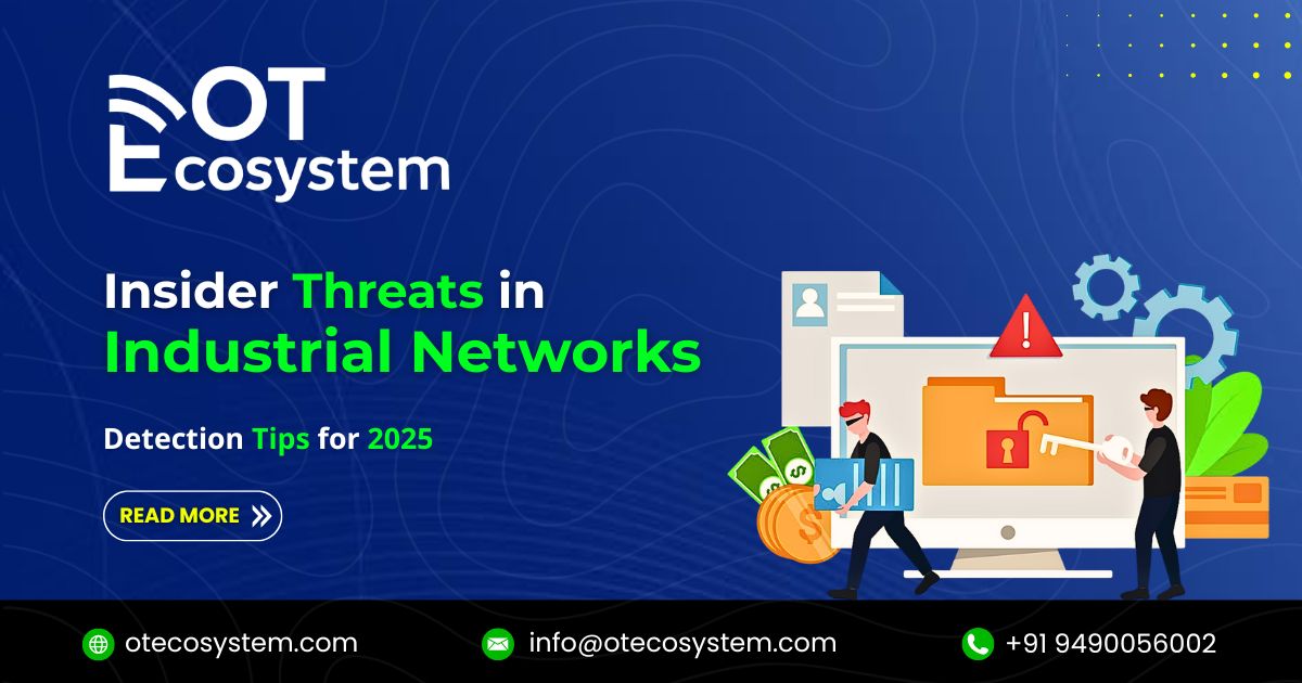 Insider Threats in Industrial Networks