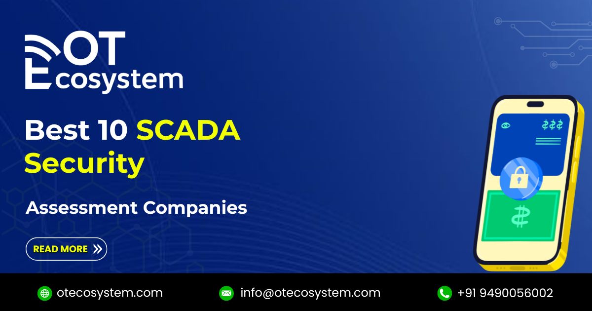 Best-10-SCADA-Security-Assessment-Companies