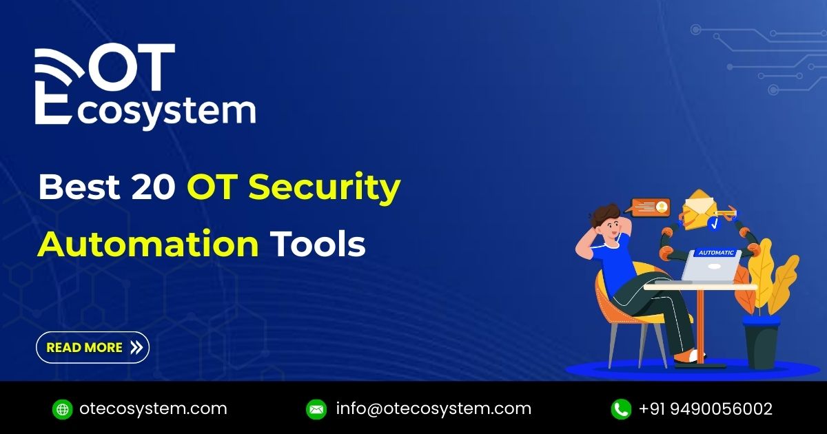 Best-20-OT-Security-Automation-Tools