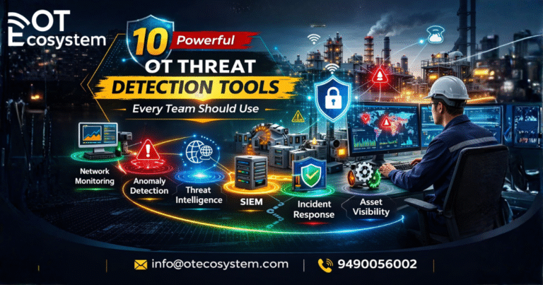 10 Powerful OT Threat Detection Tools Every Team Should Use - OT Ecosystem