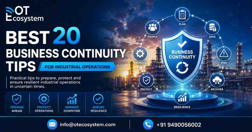 Best 20 Business Continuity Tips for Industrial Operations