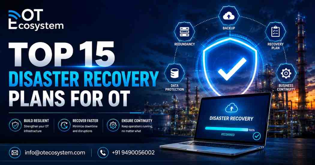 Top 15 Disaster Recovery Plans for OT