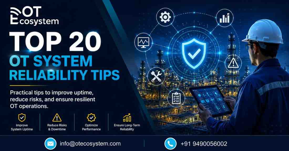 Top 20 OT System Reliability Tips