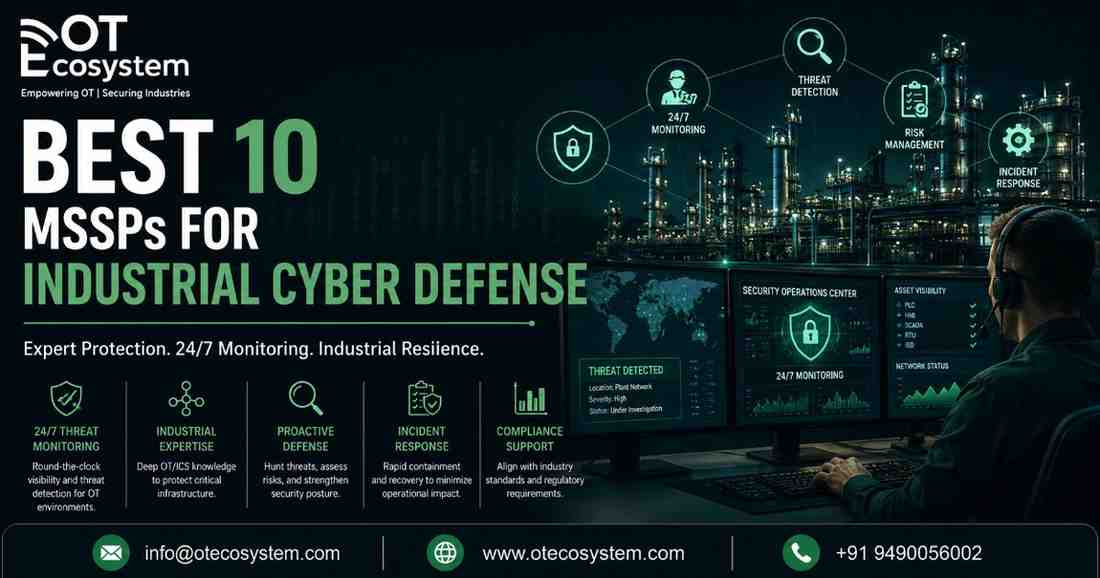 Best 10 MSSPs for Industrial Cyber Defense