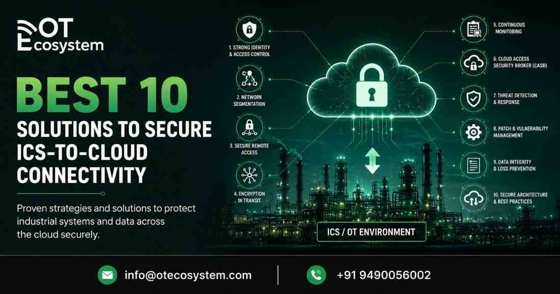 Best 10 Solutions to Secure ICS-to-Cloud Connectivity