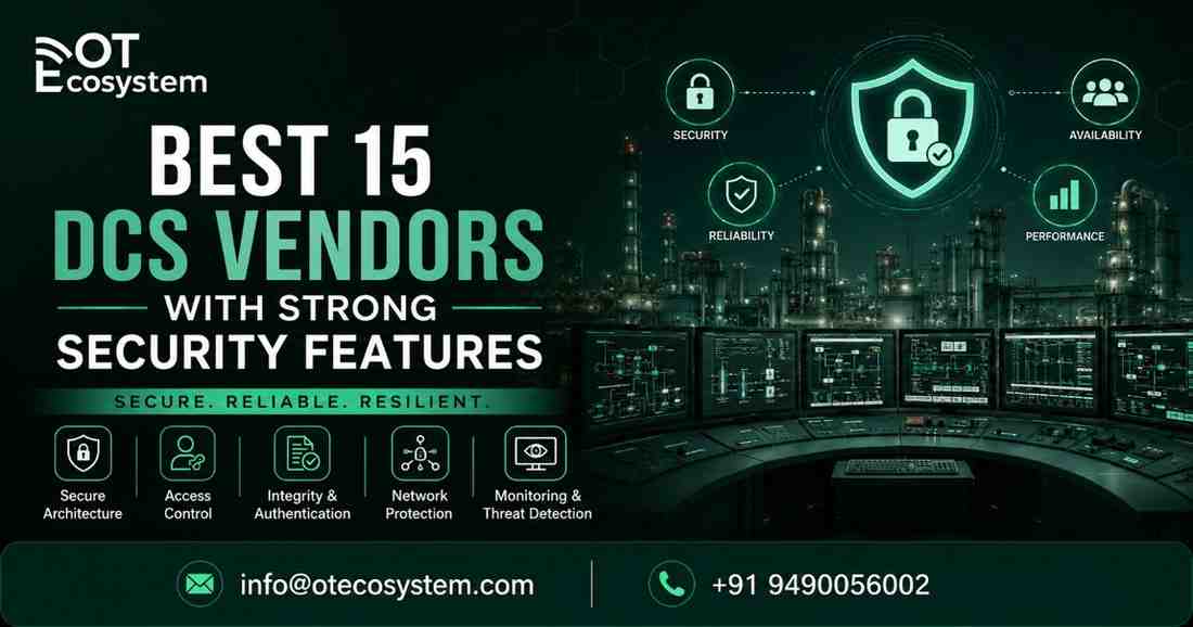 Best 15 DCS Vendors with Strong Security Features