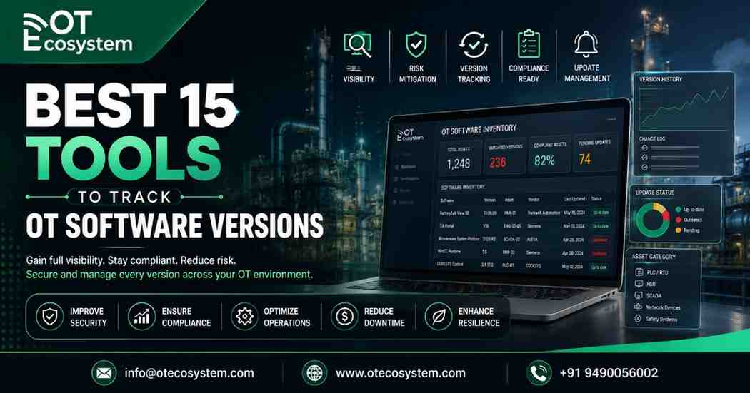 Best 15 Tools to Track OT Software Versions