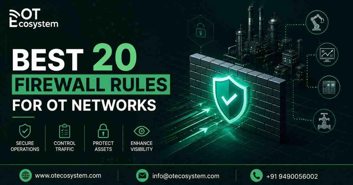 Best 20 Firewall Rules for OT Networks