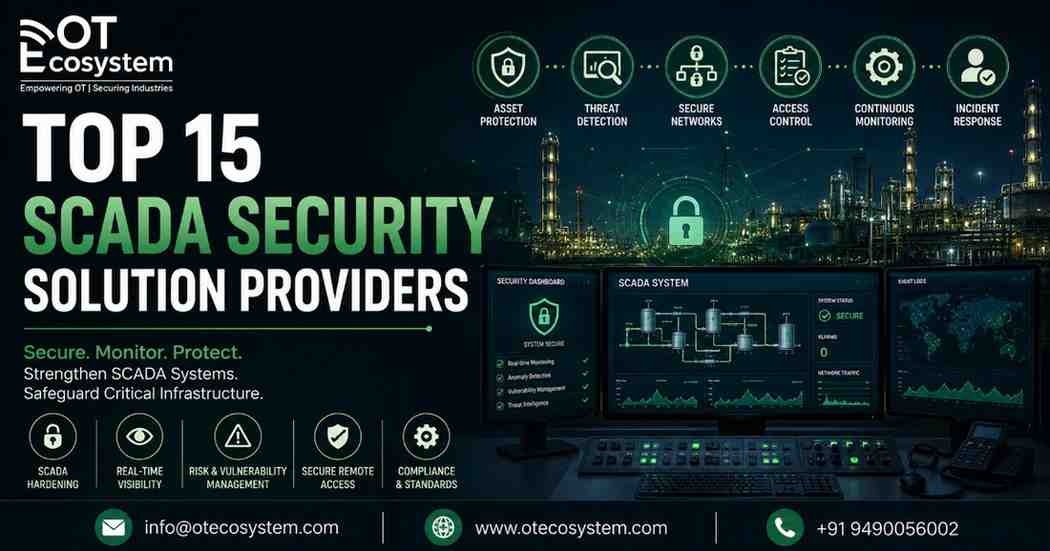 Top 15 SCADA Security Solution Providers