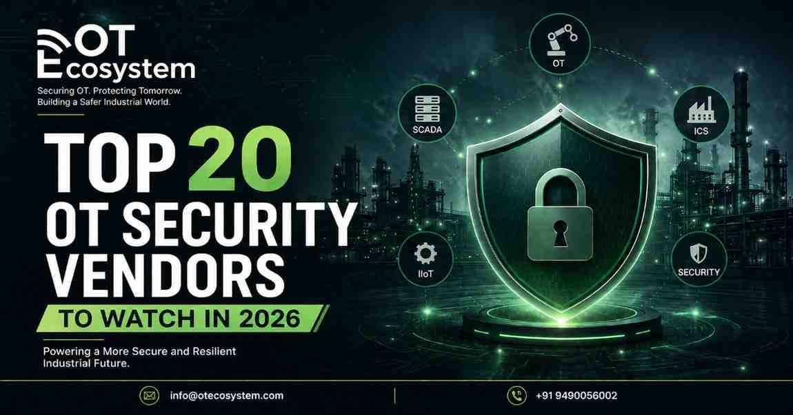 Top 20 OT Security Vendors to Watch in 2026