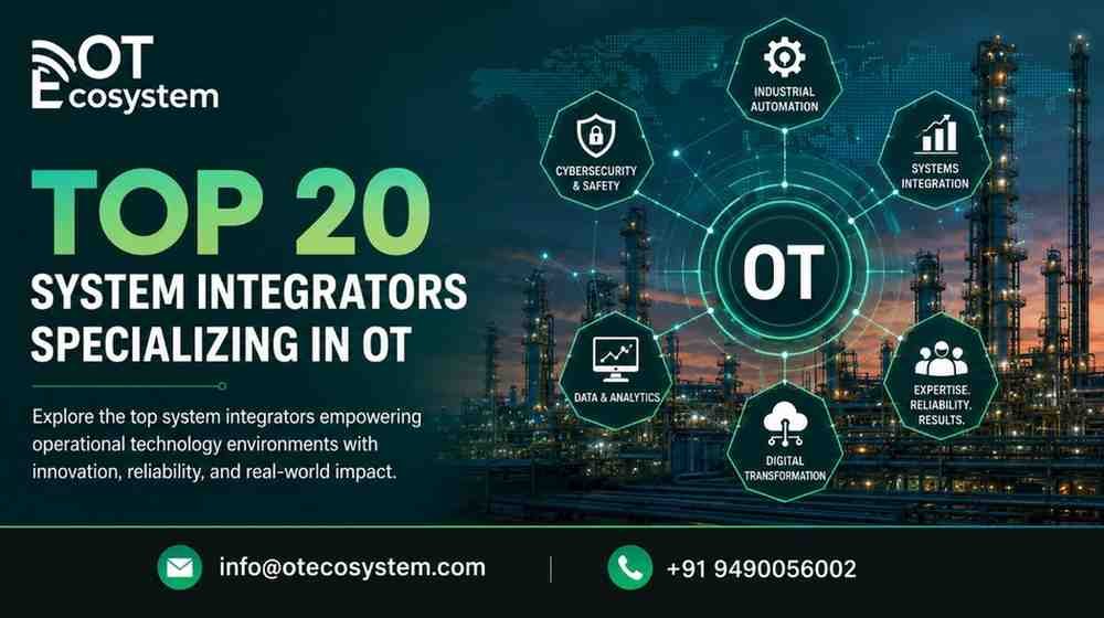 Top 20 System Integrators Specializing in OT