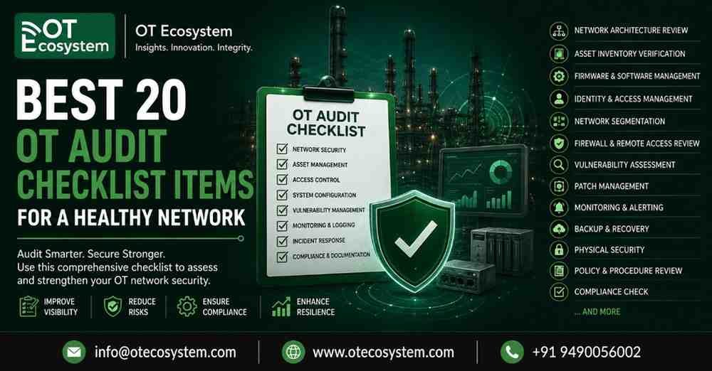 Best 20 OT Audit Checklist Items for a Healthy Network